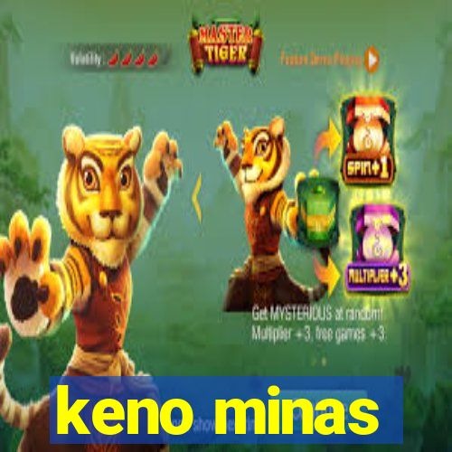 keno minas